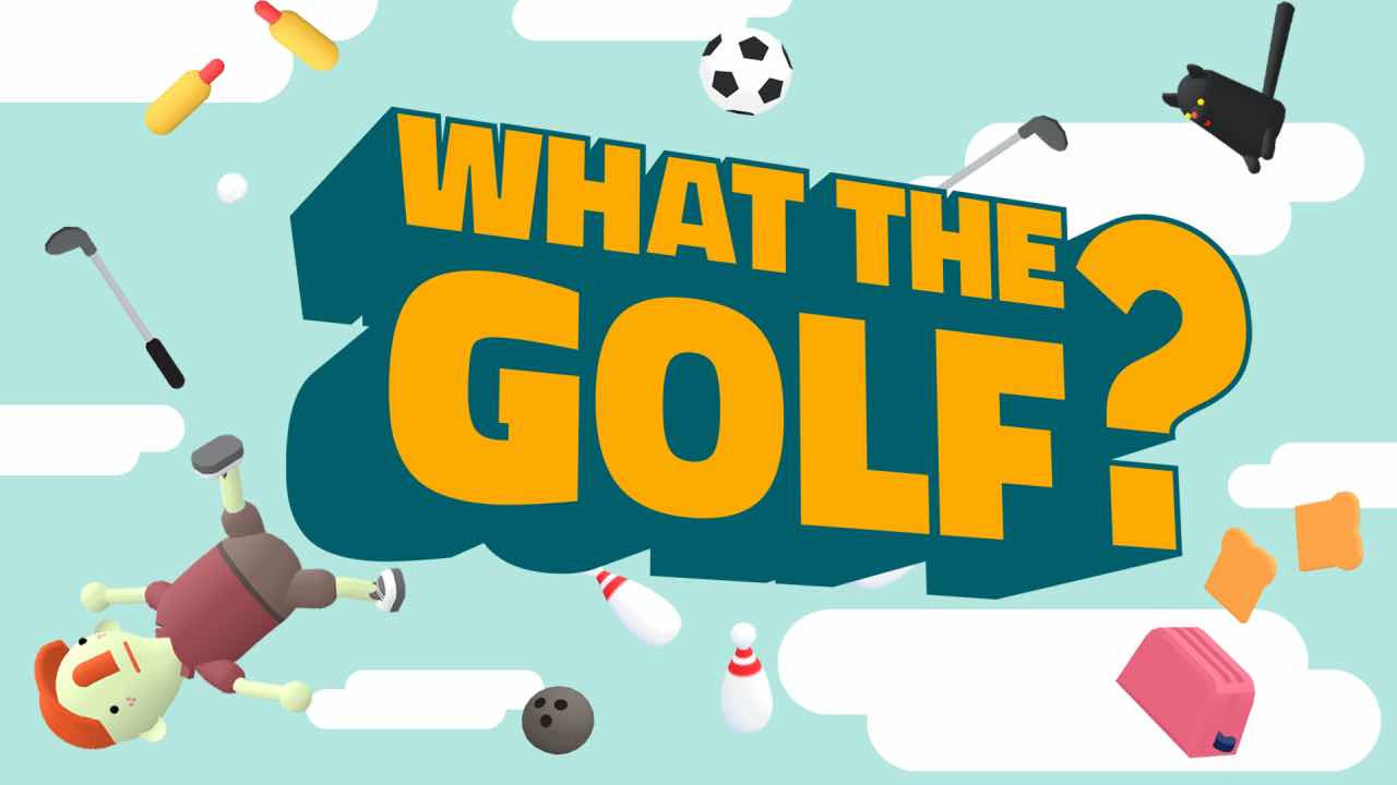 WHAT THE GOLF? Swings Onto Switch May 21st; 2-Player Party Mode Revealed