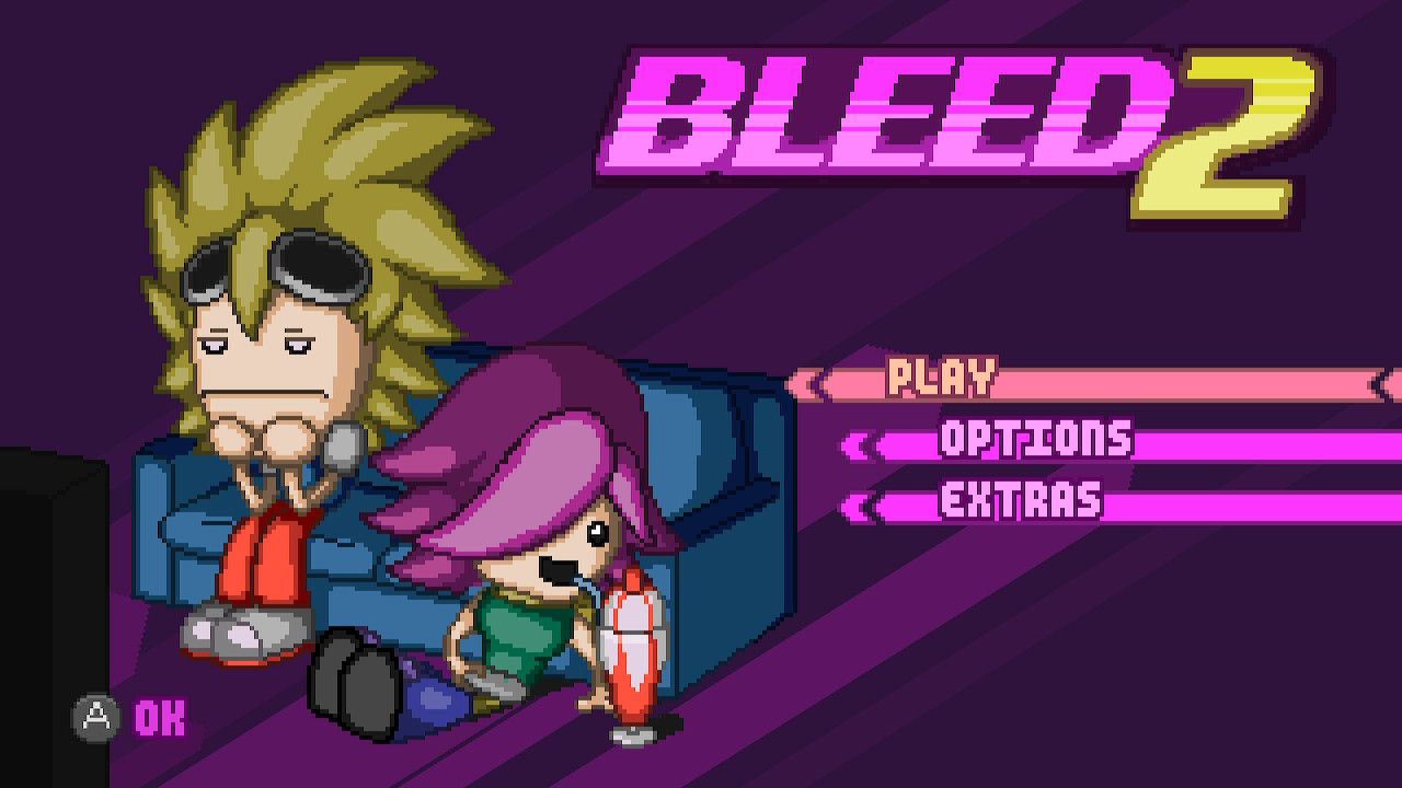 Bleed / Bleed 2 - Quick Reviews