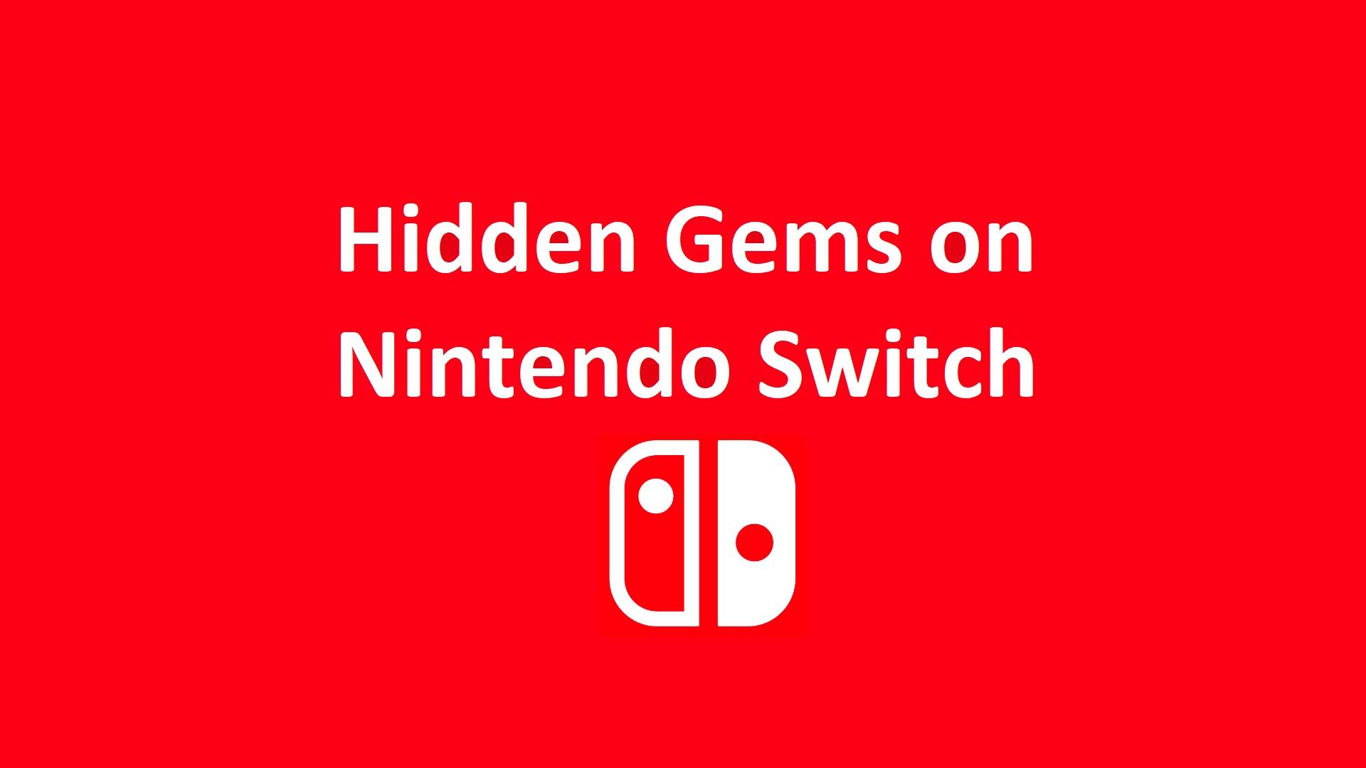 21 Hidden Gems on Nintendo Switch (December 2019)