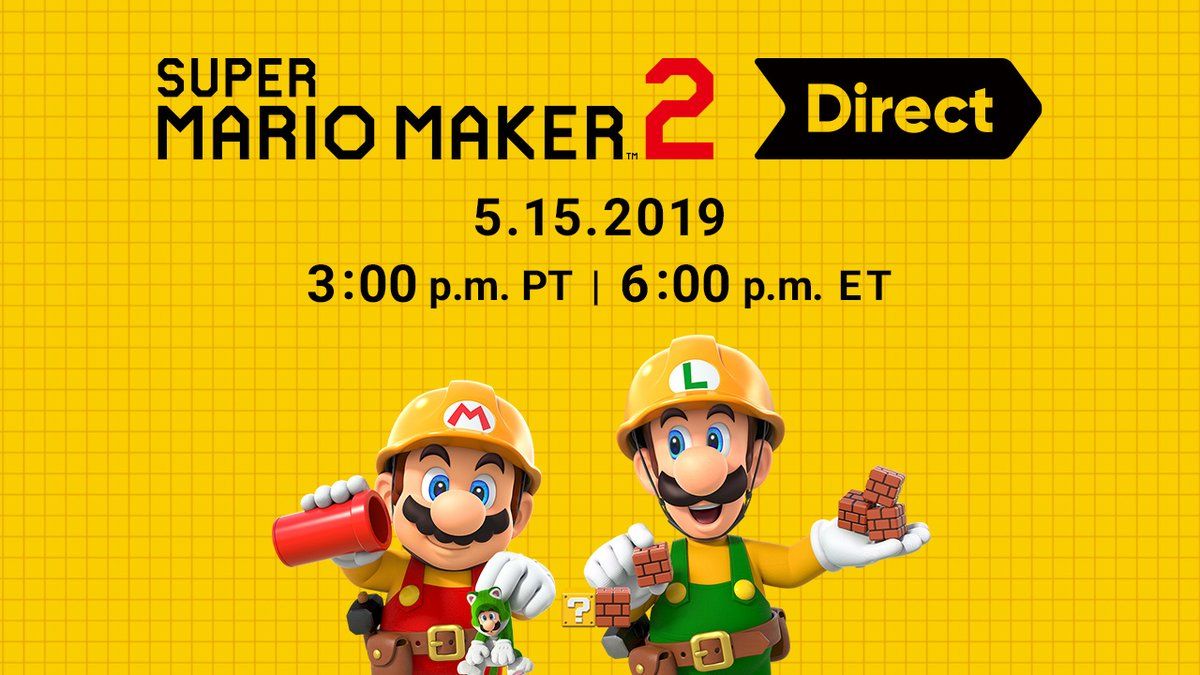 Super Mario Maker 2 Nintendo Direct Announced (Times in Link)
