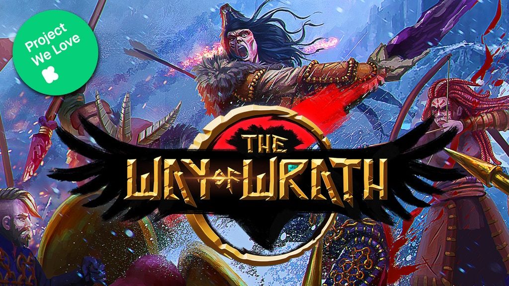 Kickstarter Project of the Week: The Way of Wrath