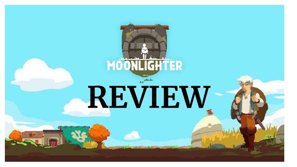 Moonlighter - Review (Switch)