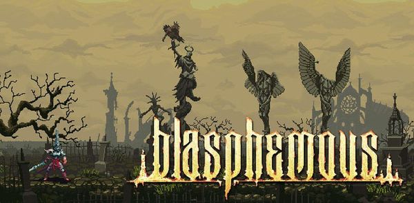 Team17’s Blasphemous Gets a Bloody New Trailer and it Looks Amazing