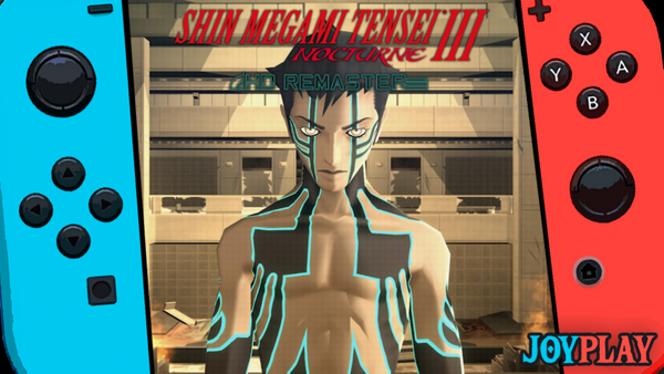 Shin Megami Tensei III Nocturne HD Remaster Preview - JoyPlay